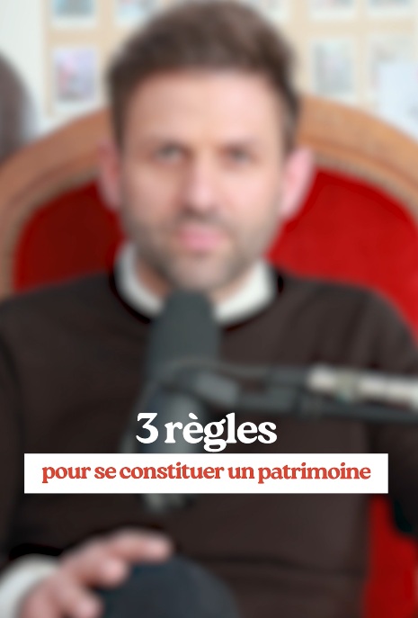 Homme flou, texte : '3 règles patrimoine'.